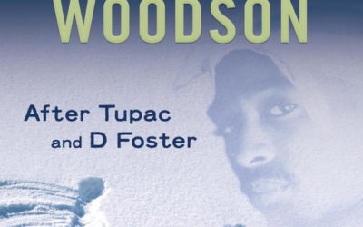 After Tupac & D Foster by Jacqueline Woodson