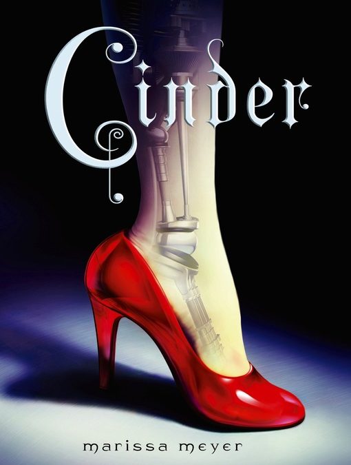 Cinder: Lunar Chronicles Series, Book 1 by Marissa Meyer