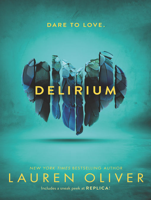 Delirium: Delirium Series, Book 1 by Lauren Oliver
