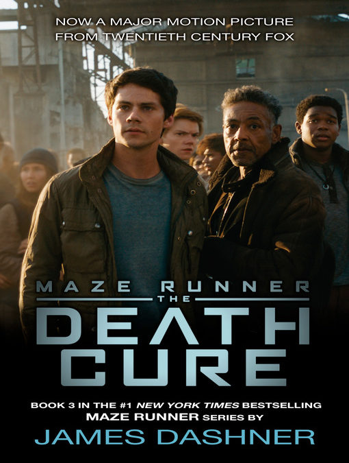 The Death Cure: The Maze Runner Trilogy, Book 3 by James Dashner