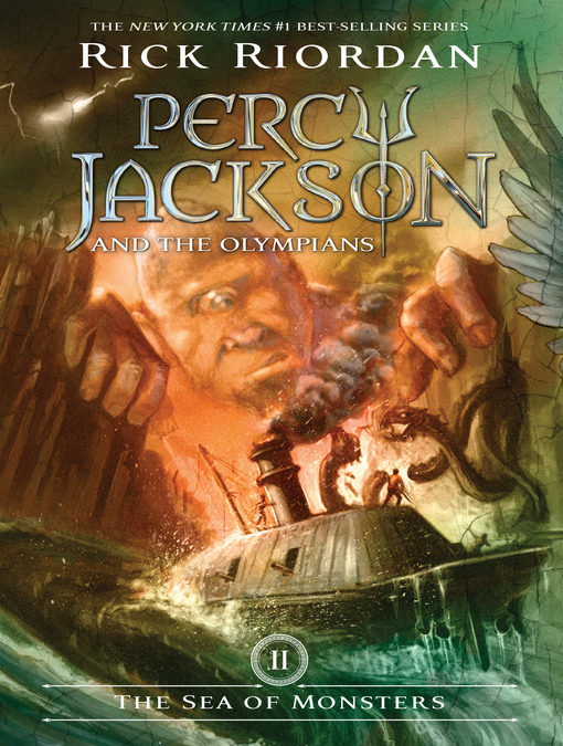 The Sea of Monsters: Percy Jackson and the Olympians Series, Book 2 by Rick Riordan