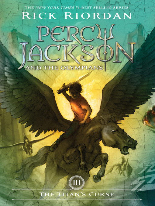 The Titan’s Curse: Percy Jackson and the Olympians Series, Book 3 by Rick Riordan