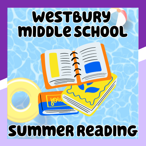 Westbury Middle School Summer Reading Assignments
